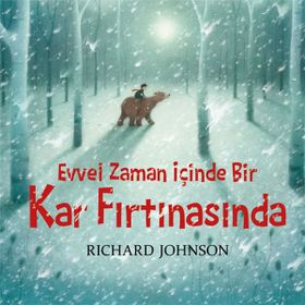 Evvel Zaman İçinde Bir Kar Fırtınasında - Richard Johnson