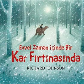 Evvel Zaman İçinde Bir Kar Fırtınasında - Richard Johnson