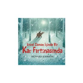 Evvel Zaman İçinde Bir Kar Fırtınasında - Richard Johnson