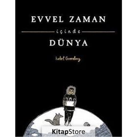 Evvel Zaman İçinde Dünya - Isabelle Grunberg