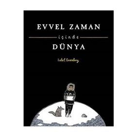 Evvel Zaman İçinde Dünya - Isabelle Grunberg