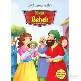 Evvel Zaman İçinde - Küçük Bebek ve Diğer Masallar - kollektif