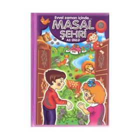 Evvel Zaman İçinde Masal Şehri - Ali Ünlü