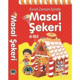 Evvel Zaman İçinde Masal Şekeri - Ali Ünlü