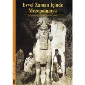 EVVEL ZAMAN İÇİNDE MEZOPOTAMYA - JEAN BOTTERO