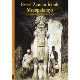 EVVEL ZAMAN İÇİNDE MEZOPOTAMYA - JEAN BOTTERO
