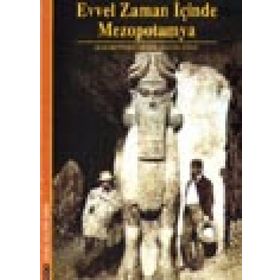 EVVEL ZAMAN İÇİNDE MEZOPOTAMYA - JEAN BOTTERO