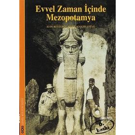 EVVEL ZAMAN İÇİNDE MEZOPOTAMYA - JEAN BOTTERO