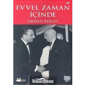 EVVEL ZAMAN İÇİNDE - ORHAN BIRGIT