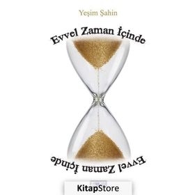 Evvel Zaman İçinde - Yeşim Şahin