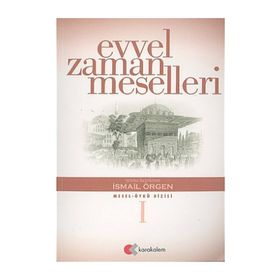 EVVEL ZAMAN MESELLERI - İSMAİL ÖRGEN