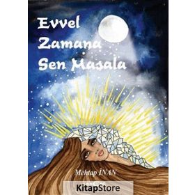 Evvel Zamana Sen Masala - Mehtap İnan