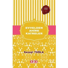 Evvelden Ahire Katreler - Sezayi Tuğla
