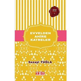 Evvelden Ahire Katreler - Sezayi Tuğla