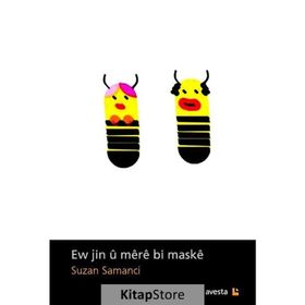 Ew Jin ü Mere Bi Maske - Suzan Samancı
