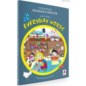 EWERYDAY WORDS PICTURE DICTIONARY - DILEK GÖKMEN