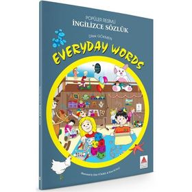 EWERYDAY WORDS PICTURE DICTIONARY - DILEK GÖKMEN