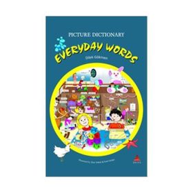 EWERYDAY WORDS PICTURE DICTIONARY - DILEK GÖKMEN