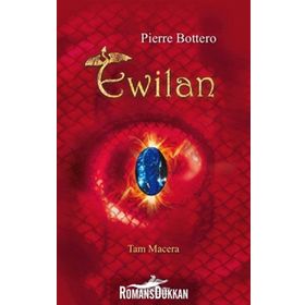 EWILAN - PIERRE BOTTERO