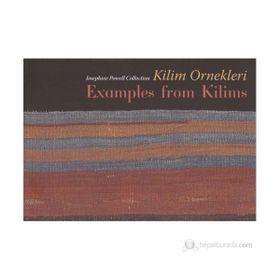 Examples from Kilims Kilim Örnekleri - Josephine Powell Collection