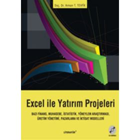 Excel ile Yatırım Projeleri - Arman T. Tevfik
