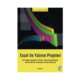 Excel ile Yatırım Projeleri - Arman T. Tevfik