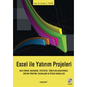 Excel ile Yatırım Projeleri - Arman T. Tevfik