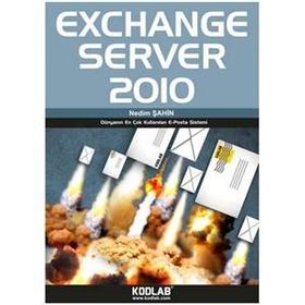 EXCHANGE SERVER 2010 - NEDIM ŞAHİN