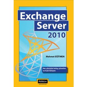 EXCHANGE SERVER 2010 - NEDIM ŞAHİN