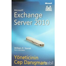 EXCHANGE SERVER 2010 YÖNETICININ CEP DANIŞMANI - GENEL