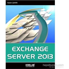 Exchange Server 2013 - Nedim Sahin