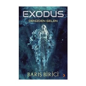 Exodus & Denizden Gelen - Barış Birici