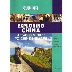 Exploring China A Teacher’s Guide to Chinese Culture - Fu Siyi