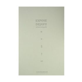 EXPOSE DEJAVU - ARKIN ÇALAPALA