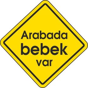 Extra Fix 12x12 cm Pvc Arabada Bebek Var Uyarı Levhası