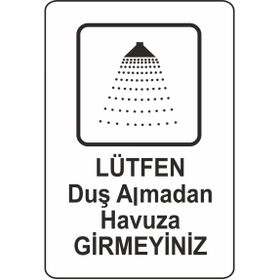 Extra Fix 16x24 cm Pvc Duş Almadan Girme Uyarı Levhası