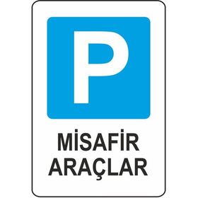 Extra Fix 16x24 cm Pvc Misafir Araçlar Uyarı Levhası
