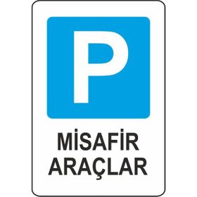Extra Fix 16x24 cm Pvc Misafir Araçlar Uyarı Levhası