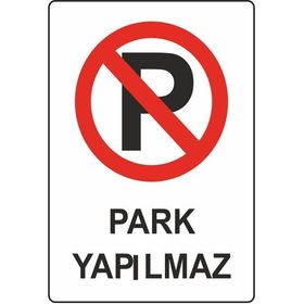 Extra Fix 16x24 cm Pvc Park Yapılmaz Uyarı Levhası