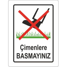 Extra Fix 25x35 cm Pvc Çimlere Basmayınız Uyarı Levhası