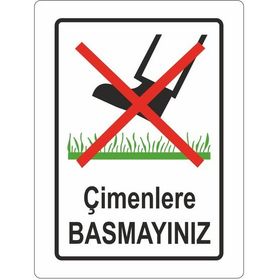 Extra Fix 25x35 cm Pvc Çimlere Basmayınız Uyarı Levhası