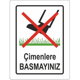Extra Fix 25x35 cm Pvc Çimlere Basmayınız Uyarı Levhası
