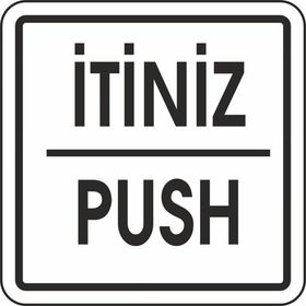 Extra Fix Push 12x12 cm Pvc İtiniz Uyarı Levhası