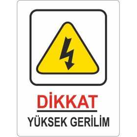 Extra Fix Pvc Dikkat Yüksek Gerilim Uyarı Levhası