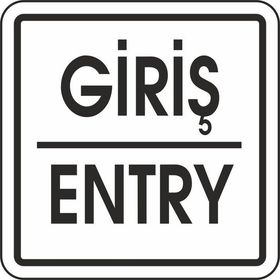 Extra Fix Pvc Giriş-Entry Uyarı Levhası