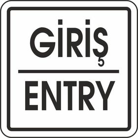 Extra Fix Pvc Giriş-Entry Uyarı Levhası