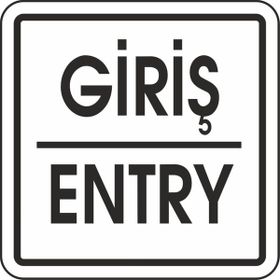 Extra Fix Pvc Giriş-Entry Uyarı Levhası
