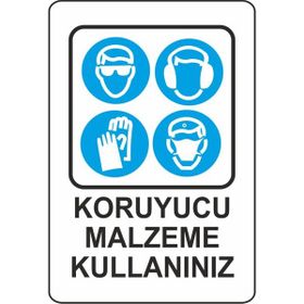 Extra Fix Pvc Koruyucu Malzeme Kullan Uyarı Levhası