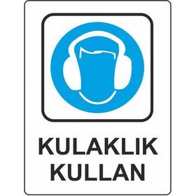 Extra Fix Pvc Kulaklık Kullan Uyarı Levhası