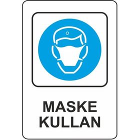 Extra Fix Pvc Maske Kullan Uyarı Levhası